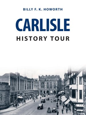 cover image of Carlisle History Tour